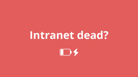 Is your intranet dead?