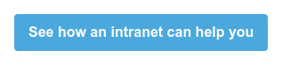 See how an intranet can help you