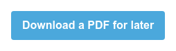 Download a PDF for later