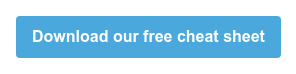 Download our free cheat sheet