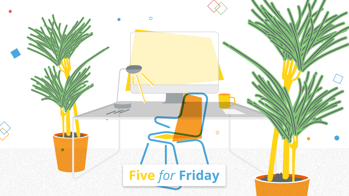 Five for Friday: Office space