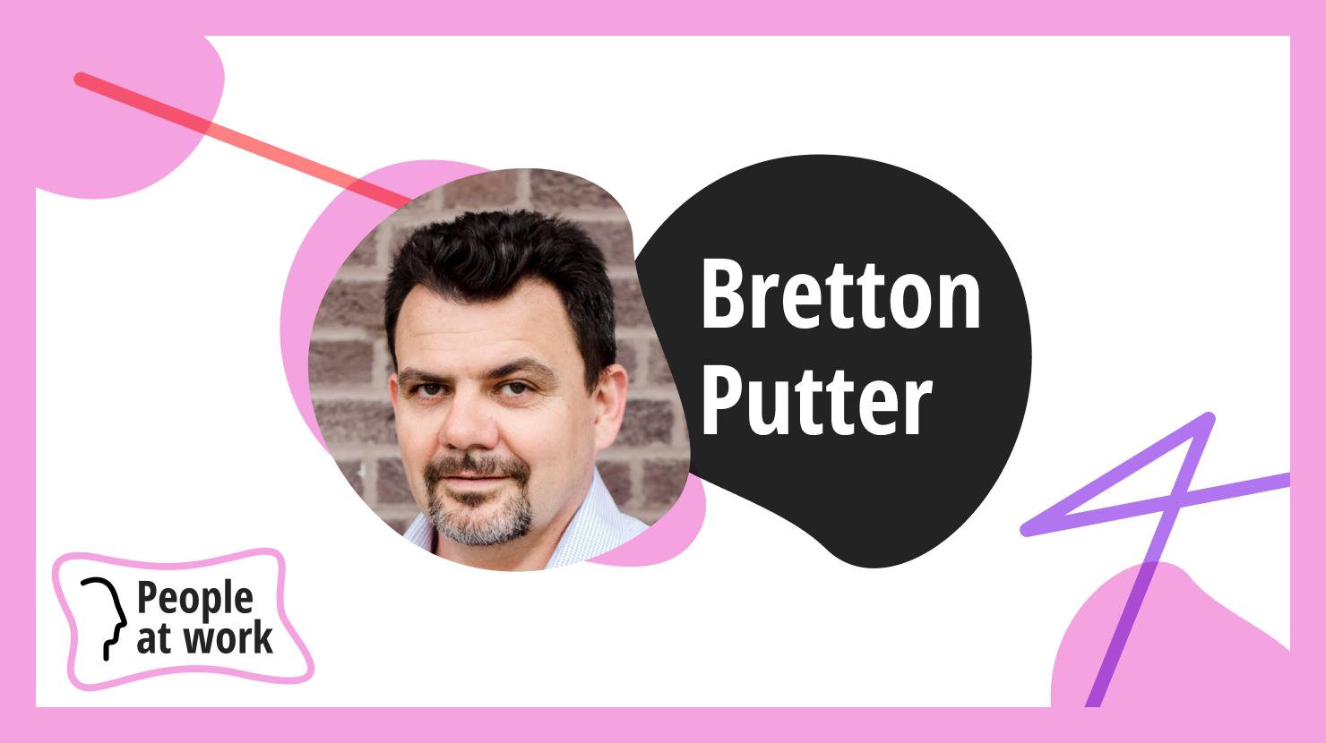Implicit agreements are how you communicate your culture says Bretton Putter