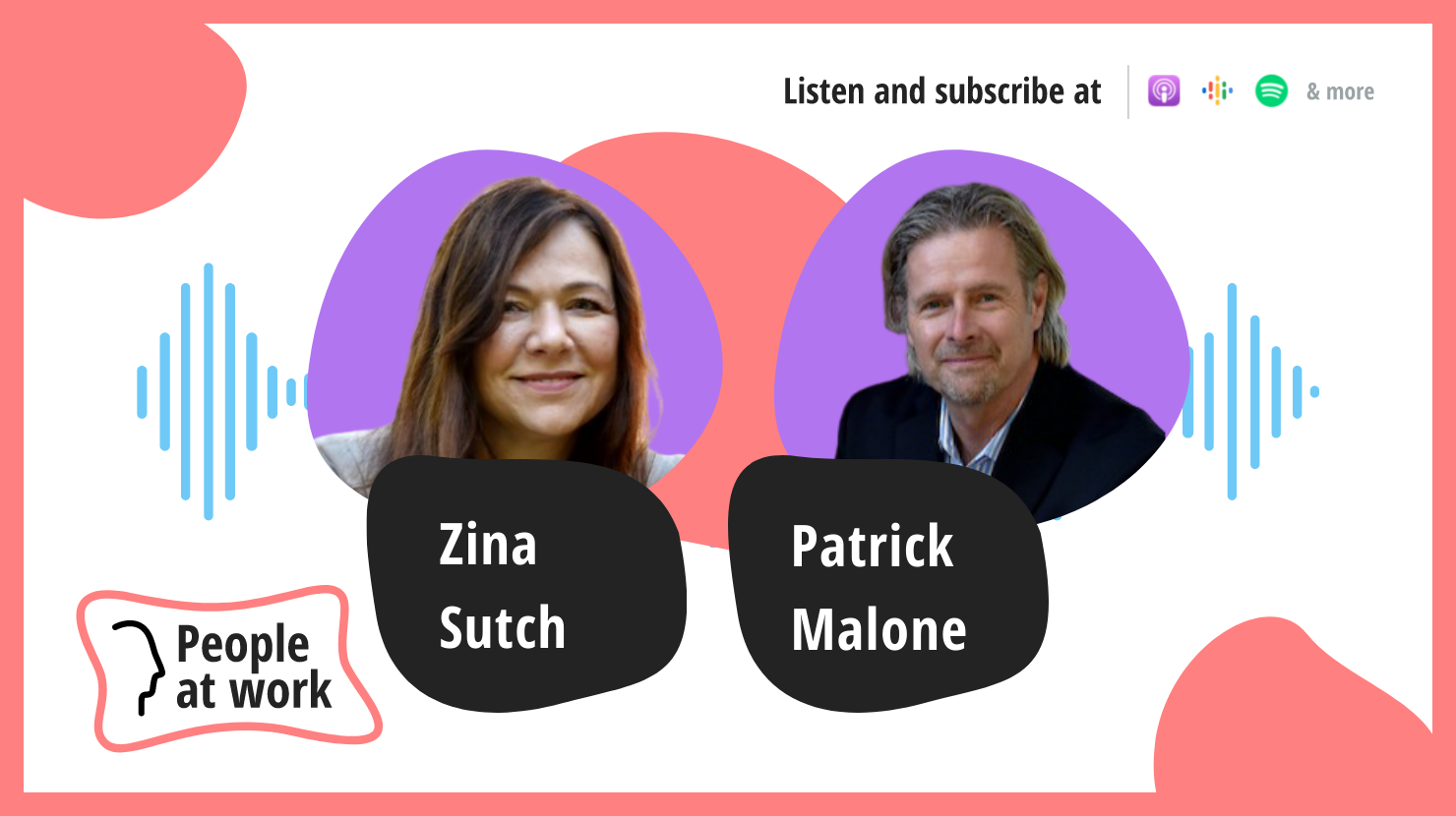 Leadership begins with a sense of self with Zina Sutch & Patrick Malone