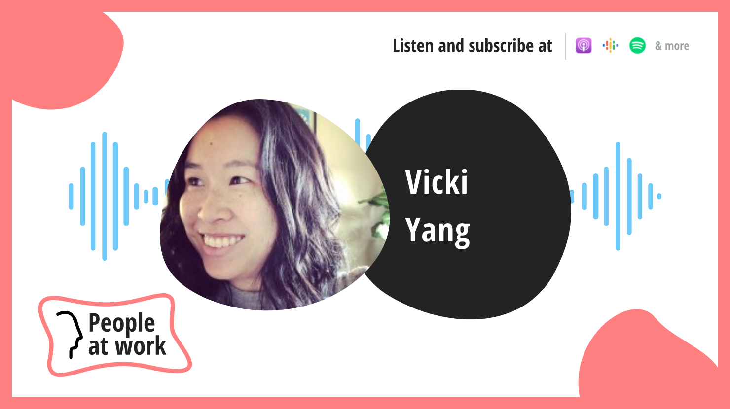 Learning how to hybrid work with Vicki Yang