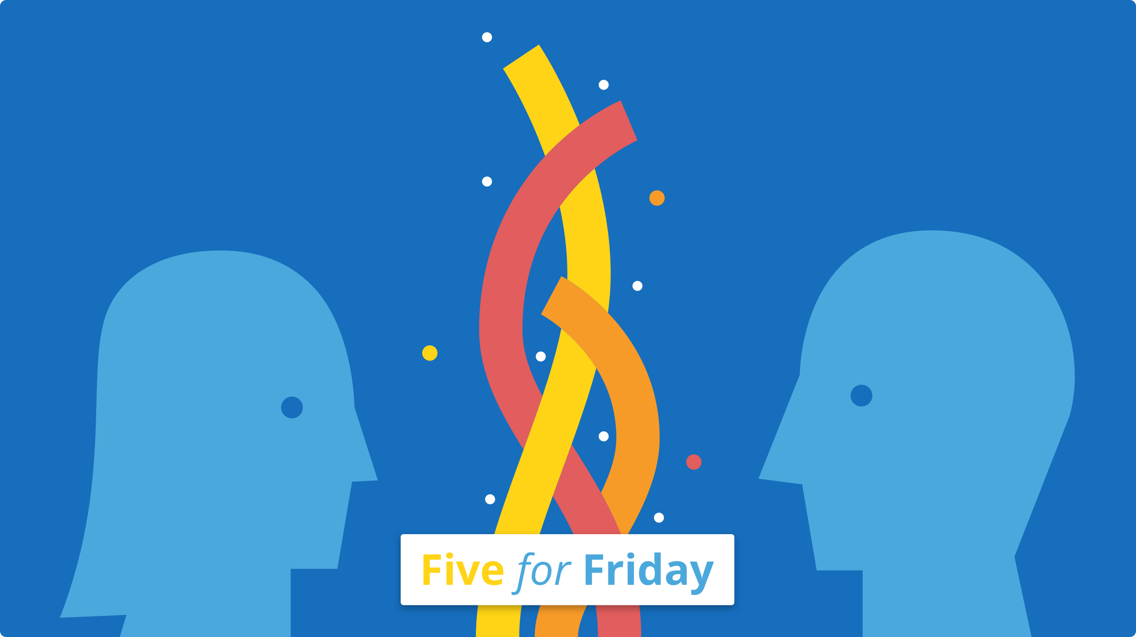 Five for Friday: Co-creation