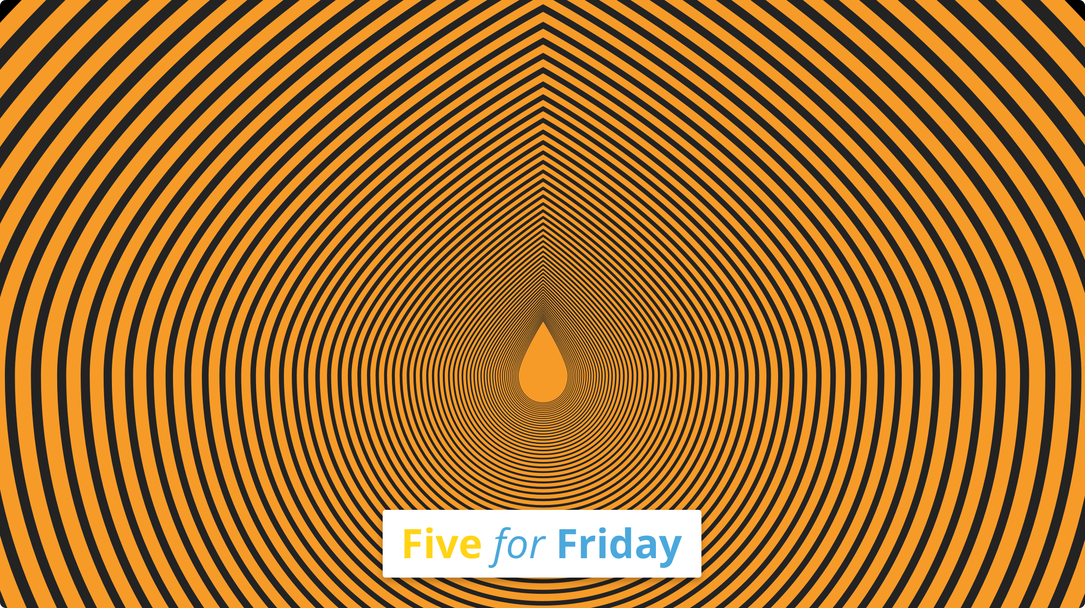 Five for Friday: Listening
