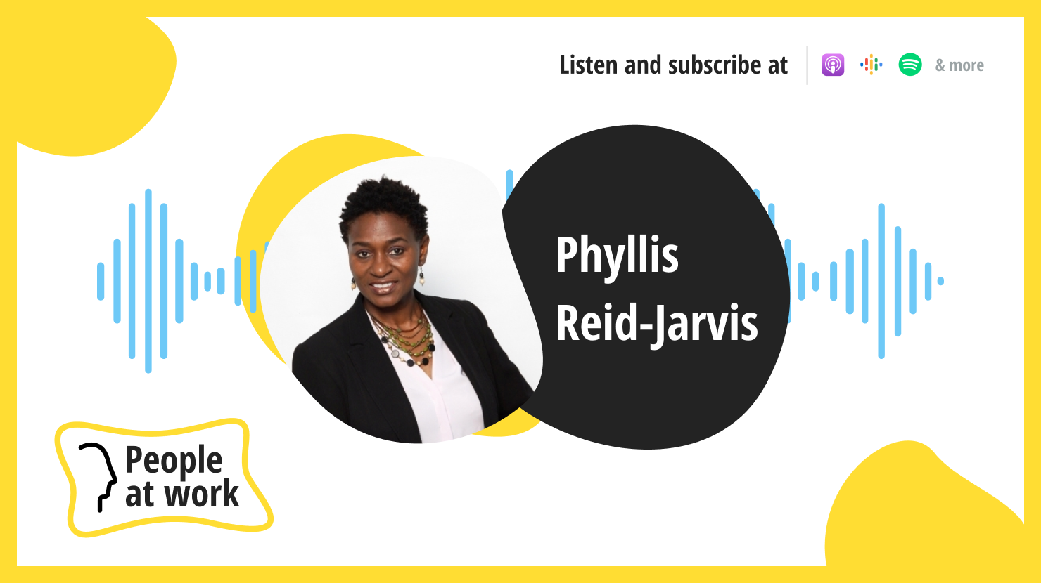 21st century workforce considerations feat. Phyllis Reid-Jarvis