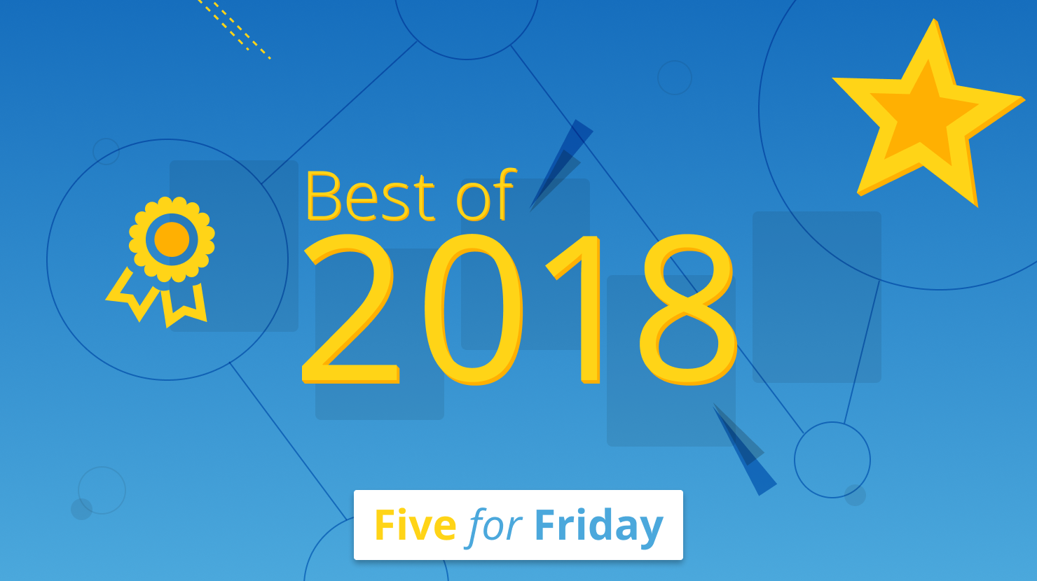 Five for Friday: The best articles of 2018