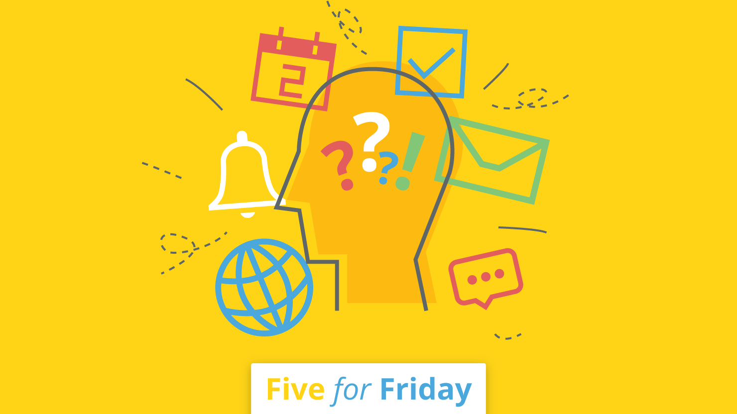Five for Friday: Distractions at work