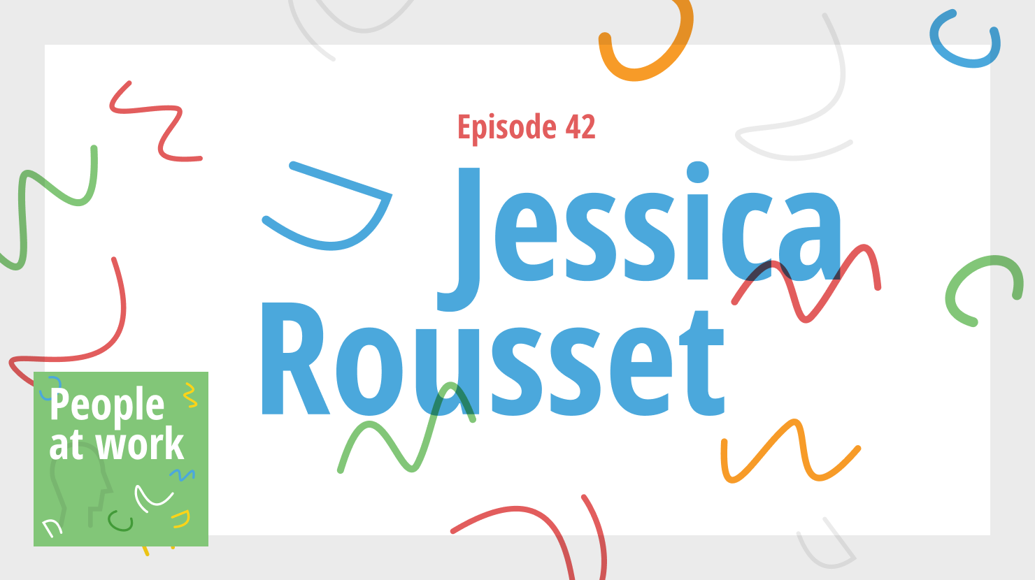 Trust is culture, says Jessica Rousset