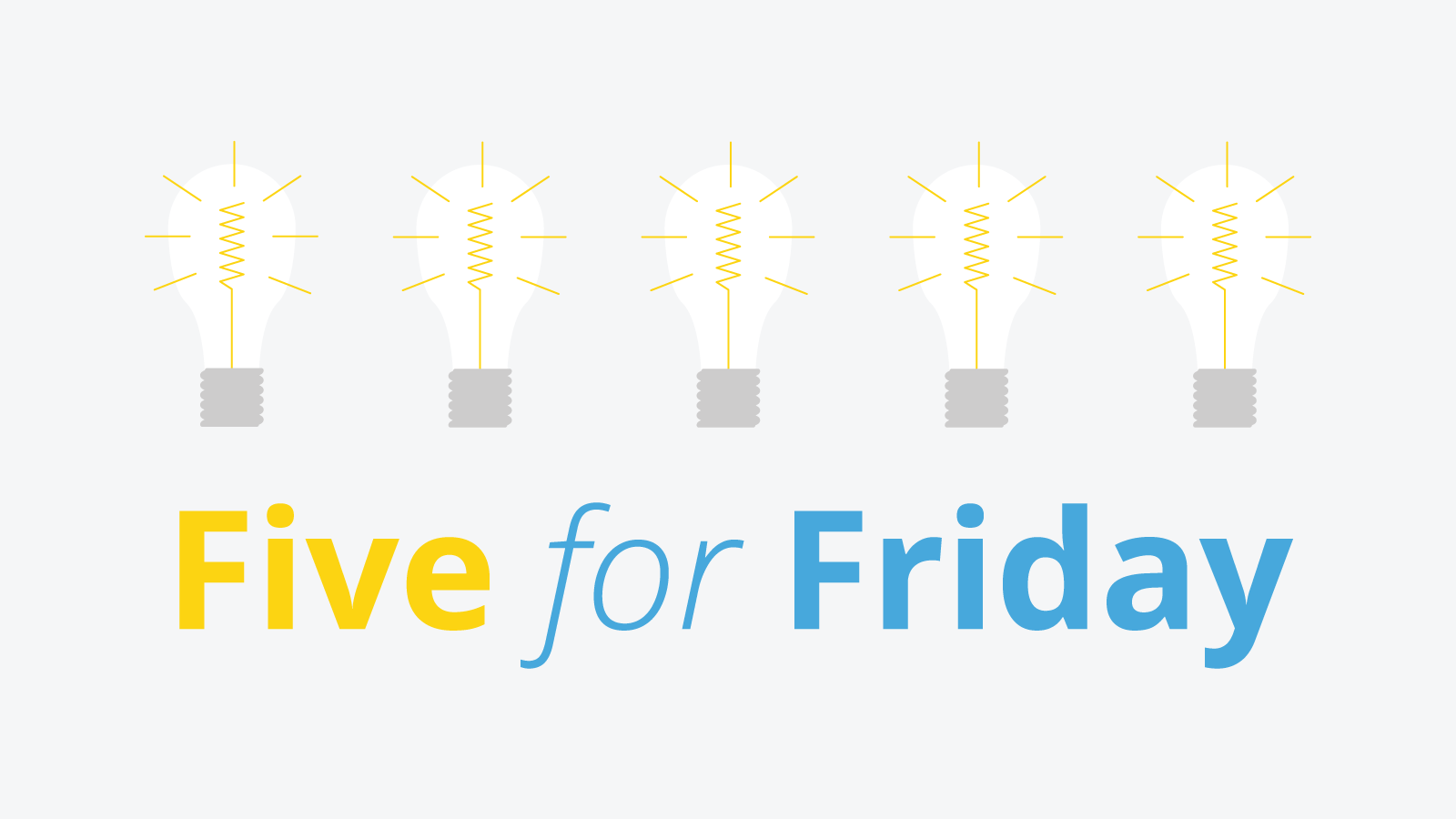 Five for Friday: The future of work