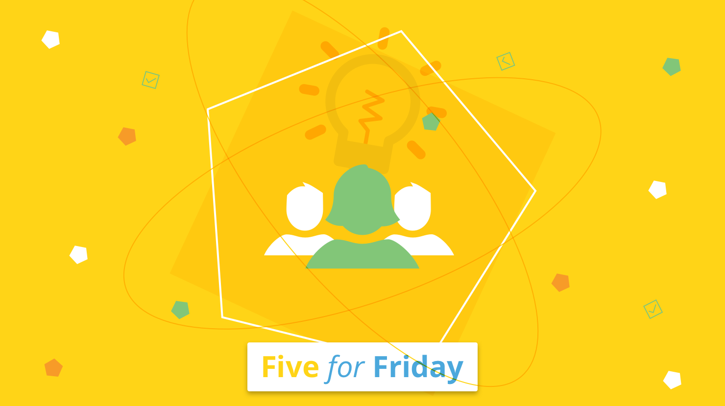 Five for Friday: Leadership tips