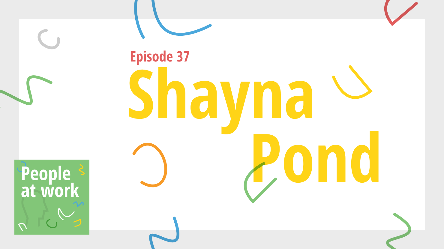 Focus on relationships to build your culture says Shayna Pond