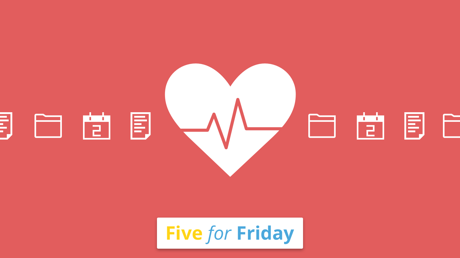 Five for Friday: Workplace vitality